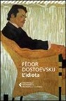 Fëdor Dostoevskij, G. Pacini - L'idiota
