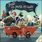 Jonny Duddle - I pirati della porta accanto. Con poster