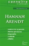 Hannah Arendt - Comprendre Hannah Arendt (analyse complète de sa pensée)