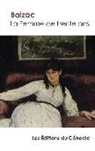 Honoré de Balzac - La Femme de trente ans de Balzac (édition enrichie)
