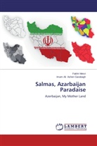 Imam Ali Asheri Garabagh, Fakhr Mesri, Fakhri Mesri - Salmas, Azarbaijan Paradaise