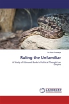 Sri Ram Pandeya - Ruling the Unfamiliar