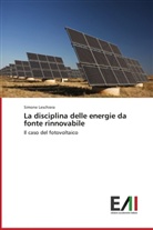 Simone Leschiera - La disciplina delle energie da fonte rinnovabile