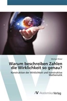 Michael Illmer - Warum beschreiben Zahlen die Wirklichkeit so genau?