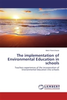 Mesh Ramcharan - The implementation of Environmental Education in schools