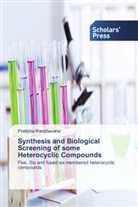 Pratibha Randhavane - Synthesis and Biological Screening of some Heterocyclic Compounds