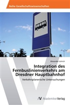 Alexander Juhrich - Integration des Fernbuslinienverkehrs am Dresdner Hauptbahnhof