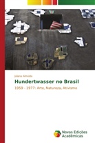 Juliana Almeida - Hundertwasser no Brasil