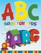 Speedy Publishing Llc, Speedy Publishing Llc - ABC Book For Kids