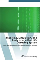 Markus Langwieser - Modeling, Simulation, and Analysis of a Real Life Queueing System