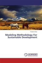 Frederick Betz - Modeling Methodology For Sustainable Development