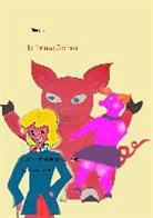Zibelyne, Zibelyne, Monty-Petons Publications, Monty-Peton Publications - Le Prince Cochon