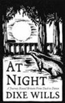 Dixe Wills - At Night
