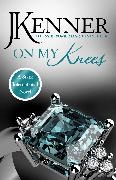 J Kenner, J. Kenner - On My Knees: Stark International 2