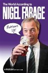 A Thoroughly Decent Bloke, Mark Leigh, Leigh Mark - World According to Nigel Farage