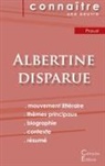 MARCEL PROUST, Marcel Proust - Fiche de lecture Albertine disparue de Marcel Proust (analyse littéraire de référence et résumé complet)