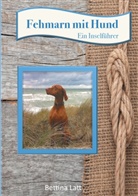 Bettina Latt - Fehmarn mit Hund