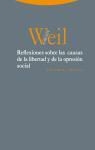Simone Weil - Reflexiones sobre las causas de la libertad y de la opresión social