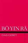 Bô Yin Râ - Bô Yin Râ: Gebet