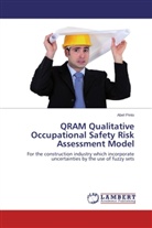 Abel Pinto - QRAM Qualitative Occupational Safety Risk Assessment Model