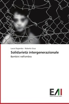 Laur Dryjanska, Laura Dryjanska, Roberto Giua - Solidarietà intergenerazionale