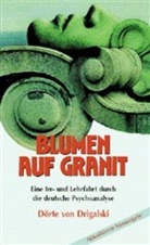 Dörte von Drigalski, Dörte von Drigalski - Blumen auf Granit