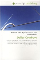 Agne F Vandome, John McBrewster, Frederic P. Miller, Agnes F. Vandome - Dallas Cowboys
