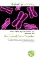 Agne F Vandome, John McBrewster, Frederic P. Miller, Agnes F. Vandome - Horizontal Gene Transfer