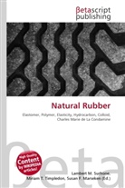 Susan F Marseken, Susan F. Marseken, Lambert M. Surhone, Miria T Timpledon, Miriam T. Timpledon - Natural Rubber