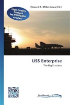 Edward R. Miller-Jones, Edwar R Miller-Jones - USS Enterprise