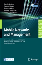 Ramón Agüero, Rossitza Goleva, Rossitza Goleva et al, Andreas Timm-Giel, Phuoc Tran-Gia, Thoma Zinner... - Mobile Networks and Management