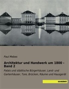 Paul Mebes - Architektur und Handwerk um 1800 - Band 2