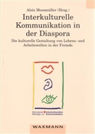 Alois Moosmüller - Interkulturelle Kommunikation in der Diaspora