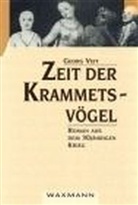Georg Veit - Zeit der Krammetsvögel