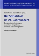 Gisela Färber, Jürgen Schupp - Der Sozialstaat im 21. Jahrhundert