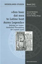 Amand Berteloot, Hans van Dijk, Jasmin Hlatky - En boec dat men te Latine heet Aurea legenda