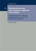 Dominic Orr - Hochschulsteuerung und Autonomie englischer Universitäten