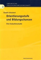Claudia Schuchart - Orientierungsstufe und Bildungschancen