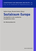 Ricardo Gomèz, Sabine Kropp - Sozialraum Europa