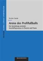 Nicolas Gaede - Arena des Profifußballs