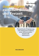 Heinz Reinders - Jugendtypen zwischen Bildung und Freizeit