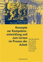 Thomas Fölsch, Ekkehart Frieling, Ellen Schäfer - Konzepte zur Kompetenzentwicklung und zum Lernen im Prozess der Arbeit