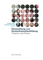Anke Hanft, Annika Simmel - Vermarktung von Hochschulweiterbildung