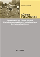 Adrian Schmidtke - Körperformationen