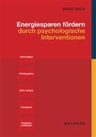 Birgit Mack - Energiesparen fördern durch psychologische Intervention