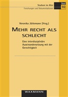 Veronika Jüttemann - Mehr recht als schlecht