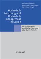 Marc Höcker, Judith Ricken, Bianca Roters, Antonia Scholkmann - Hochschulforschung und Hochschulmanagement im Dialog
