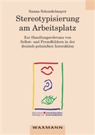 Sanna Schondelmayer - Stereotypisierung am Arbeitsplatz