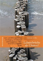 Stefanie Große - Lebensbrüche als Chance?