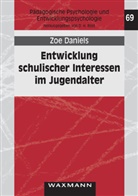 Zoe Daniels - Entwicklung schulischer Interessen im Jugendalter